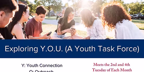 Exploring Y.O.U. (A Youth Task Force)