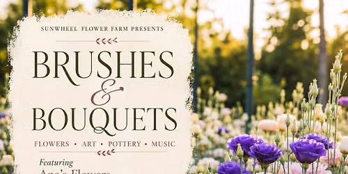 Brushes and Bouquets