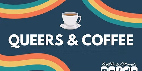 Queers & Coffee - River Rock St. Peter