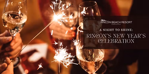A Night to Shine: Rinc\u00f3n\u2019s NYE Celebration