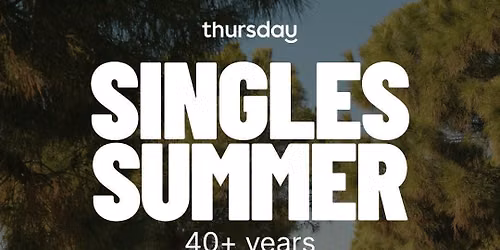 Saturday | Singles Summer | 40+ | Thessaloniki
