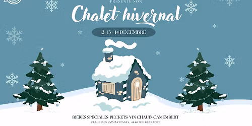 Chalet hivernal de la Jeunesse de Welkenraedt
