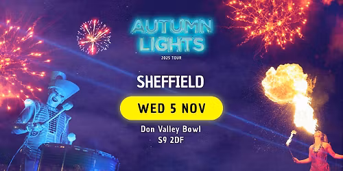 Sheffield - Autumn Lights Firework Fiesta 2025