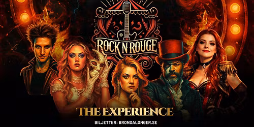 Rock N Rouge - The Experience (Norrköping)