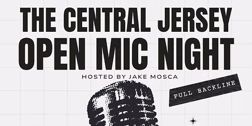 The Central Jersey Open Mic Night