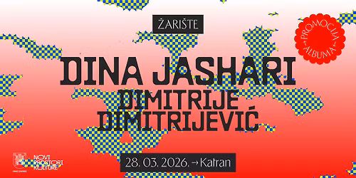 Dina Jashari i Dimitrije Dimitrijevi\u0107 \u25c9 Katran \u25c9 \u017dari\u0161te