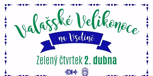 Vala\u0161sk\u00e9 Velikonoce na Vset\u00edn\u011b