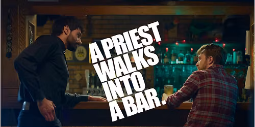 Canadian Premiere! \u2013 "A Priest Walks into a Bar" (dir. Timothy Lenko)