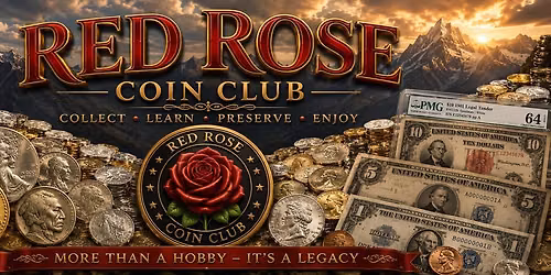 Red Rose Coin Club - Coin Show