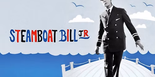 Buster Keaton\u2019s STEAMBOAT BILL, JR. (1928) - with live score by Ben Model! Anything But Silent