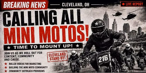 \ud83d\udea8 BREAKING NEWS: CLEVELAND MINI MOTOS MOBILIZING \ud83d\udea8
