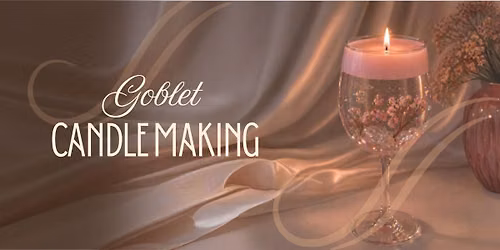 Goblet Candle Making