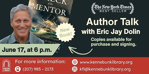 "Wreck of the Mentor" author Eric Jay Dolin!