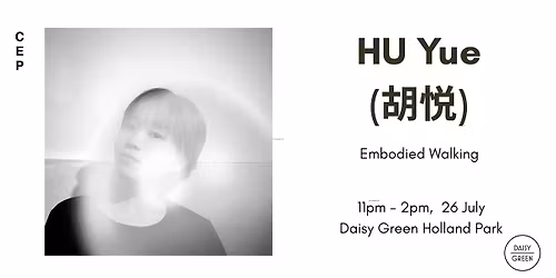 Embodied Walking Artist Run Workshop in Holland Park | HU Yue (\u80e1\u60a6)
