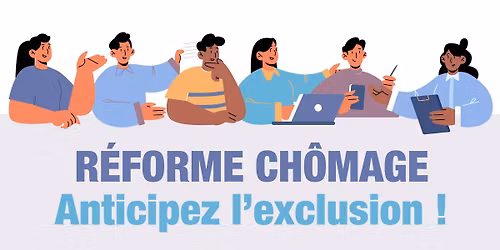 Réforme du chômage | Séance d'information