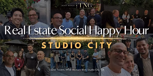 Real Estate Social Happy Hour: Studio City