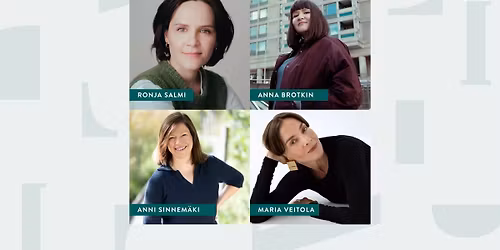 Moderni el\u00e4m\u00e4: Anna Brotkin, Maria Veitola ja Anni Sinnem\u00e4ki  