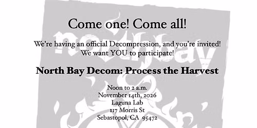 North Bay Decom: Process the Harvest