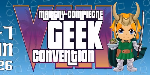 Margny-Compi\u00e8gne Geek Convention
