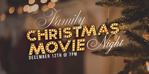 Family Christmas Movie Night 