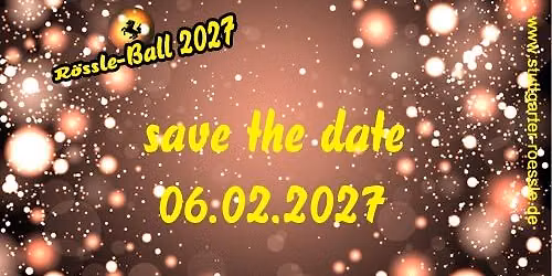 R\u00f6ssle-Ball 2027 mit AfterShowParty