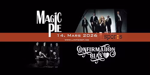 A Progressive Rock Feast - Featuring Magic Pie & Confirmation Bias