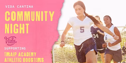 Community Night: Traip Academy Athletic Boosters