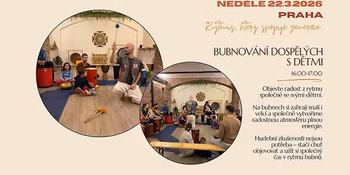 Bubnov\u00e1n\u00ed dosp\u011bl\u00fdch s d\u011btmi v Praze 22.3.2026