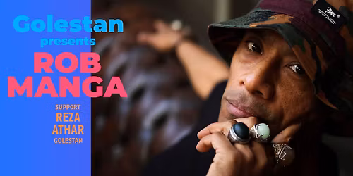Golestan - presents Rob Manga