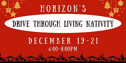 Horizon's Drive Through Living Nativity