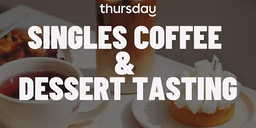 Thursday | Coffee & Dessert Tasting | Beans N Barrels