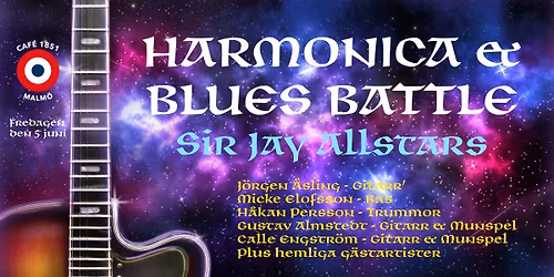 Sir Jay Allstars - Harmonica & Blues Battle