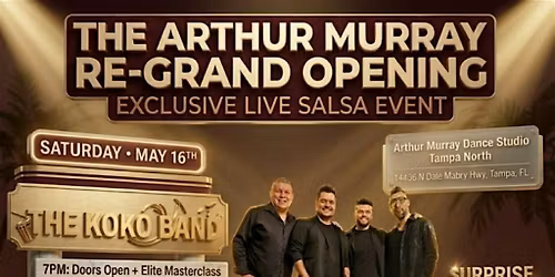 The Arthur Murray Re-Grand Opening \u2014 Exclusive Live Salsa Event