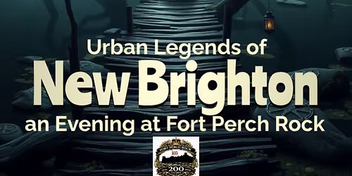 Urban Legends of New Brighton at Fort Perch Rock