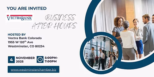 Business After Hours: Vectra Bank Colorado