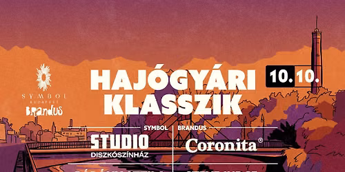 HAJ\u00d3GY\u00c1RI KLASSZIK \u2022 SYMBOL & BRANDUS \u2022 10.10.
