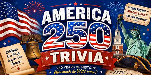 America 250 Trivia!
