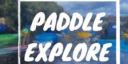 Paddle Explore Award (any craft) @ Lochore, Fife