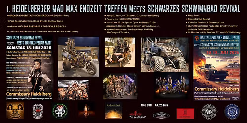 1. Heidelberger Mad Max Endzeit Open Air & Schwarzes Schwimmbad Revival mit vielen Specials ab 18Uhr