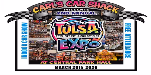 Tulsa Toys, Diecast and Collectibles Expo