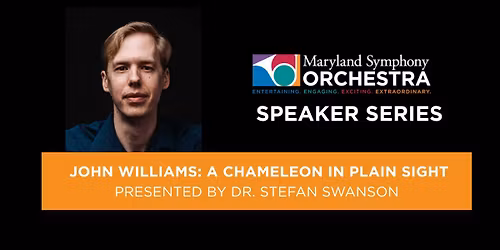 MSO Presents John Williams: A Chameleon in Plain Sight