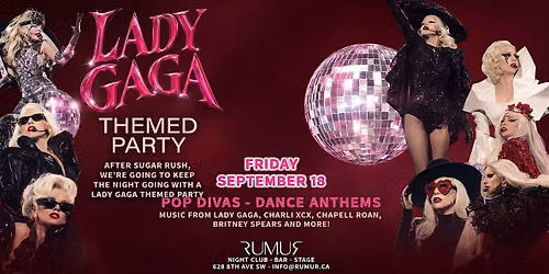 Rumur Presents:  Lady Gaga Themed Party