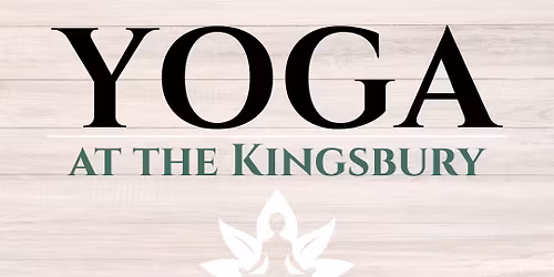 🧘Yoga at the Kingsbury 