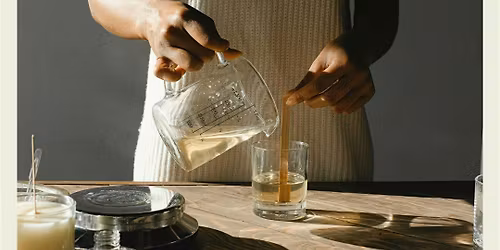 Prelude to Mothers Day: Candle Making Session