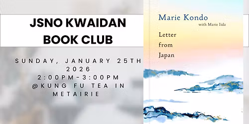 JSNO Kwaidan Book Club: Letter from Japan