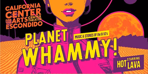 Planet Whammy! The Music of the B52\u2019s featuring Hot Lava