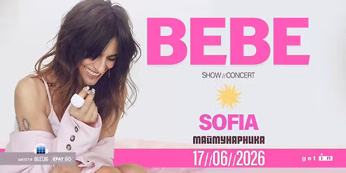 BEBE LIVE @ MAIMUNARNIKA SOFIA