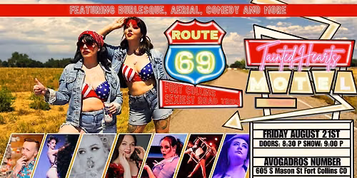 Route 69-Foco's Sexiest Road Trip Featuring Burlesque, Aerial,Comedy & More