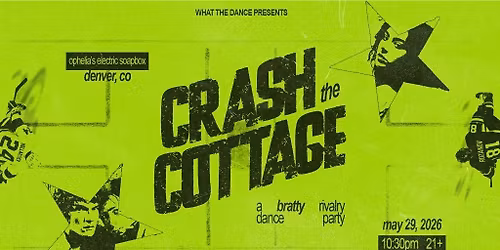 Crash the Cottage: A Bratty Rivalry Party *LATE SHOW*