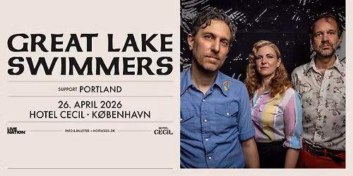 Great Lake Swimmers (CAN) + support: Portland | Hotel Cecil, K\u00f8benhavn